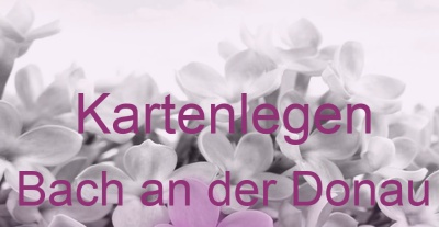 Kartenlegen Bach an der Donau | Top-Experten für Kartenlegen, Wahrsagen, Hellsehen, Zukunftsdeutung. Kartenlegen Bach an der Donau | Top-Experten für Kartenlegen, Wahrsagen, Hellsehen, Zukunftsdeutung.